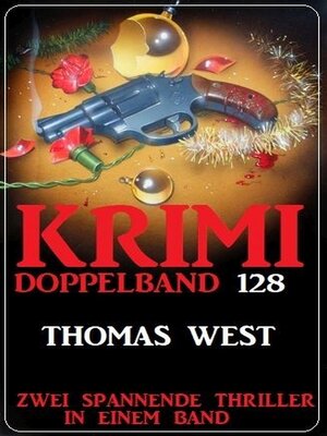 cover image of Krimi Doppelband 128--Zwei Thriller in einem Band